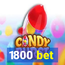 1800 bet